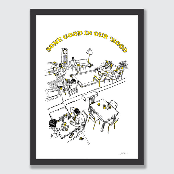 Some Good in our Hood Art Print by Grace Popplewell